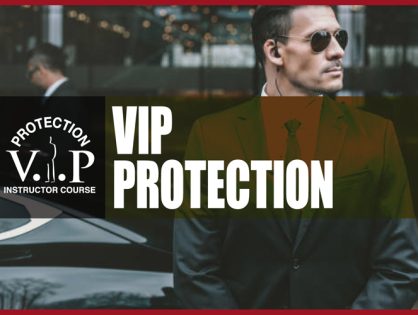 VIP Protection Instructor Course