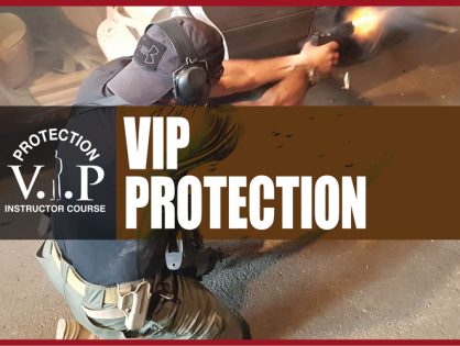 VIP Protection Instructor Course
